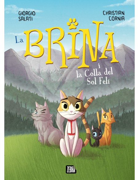 La brina i la colla del sol feli