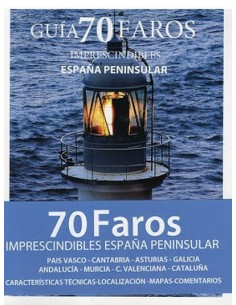 70 Faros Imprescindibles de Espana Peninsular