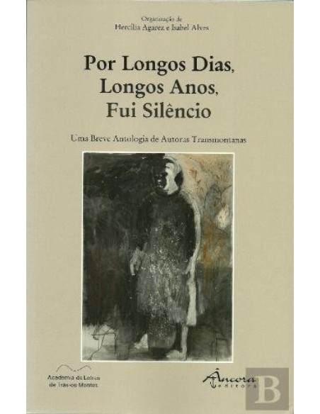 Por Longos Das Longos Anos Fui Silencio