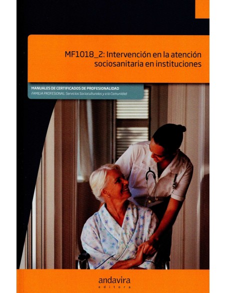 Intervencion en atencion sociosanitaria instituciones