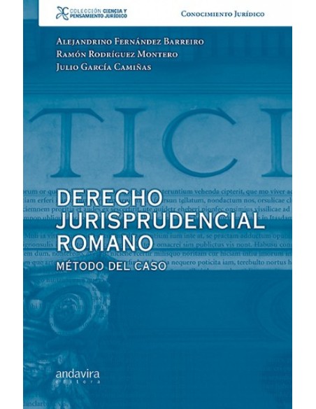 Derecho jurisprudencial romano metodo del caso