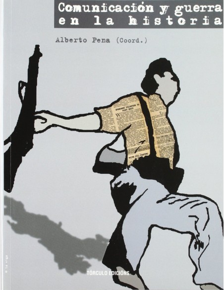 Comunicacion y guerra en la historia