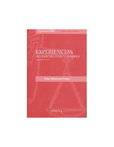 Experiencias de derecho comun Europeo Siglos XII XVII