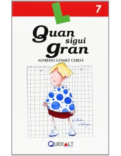 Quan sigui gran