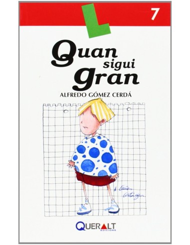 Quan sigui gran