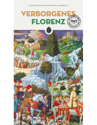 Verborgenes Florenz 2025