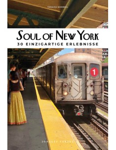 Soul of New York 30 einzig erlebnisse
