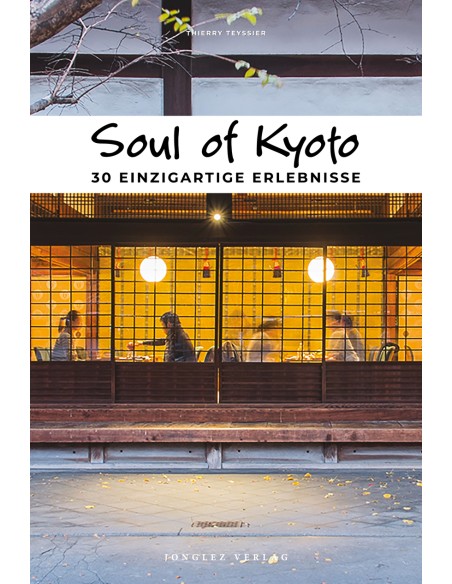Soul of Kyoto 30 einzig erlebnisse