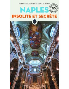 Naples insolite et secrete
