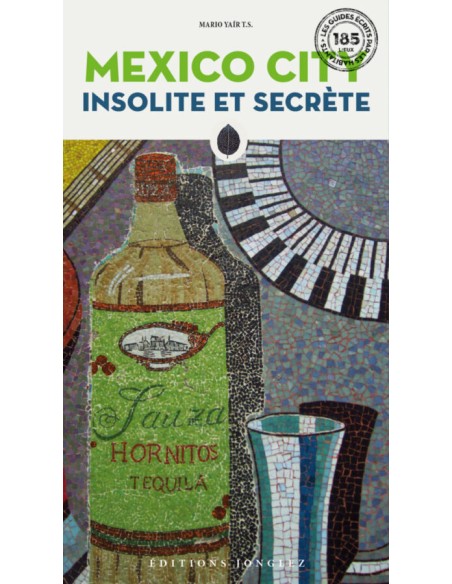 Mexico city insolite et secret