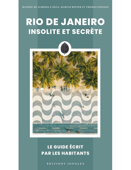 Rio de Janeiro insolite et secrete 2025