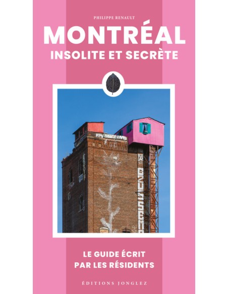 Montreal insolite et secrete 2024