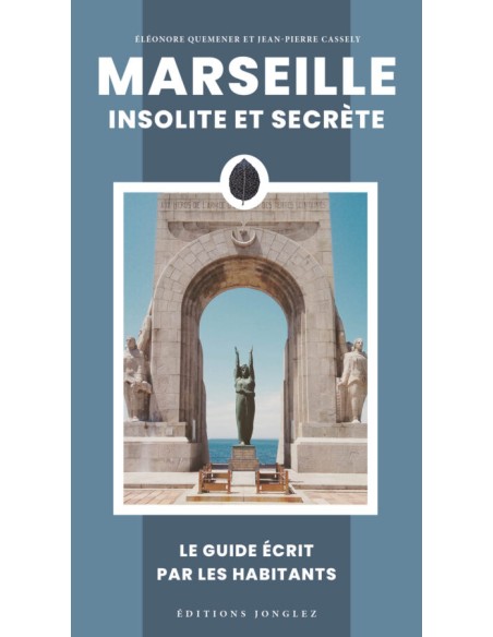 Marseille insolite et secrete 2025