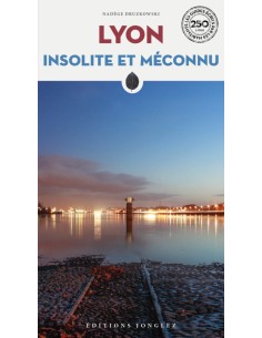 Lyon insolite et meconnu 2023