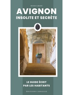 Avignon insolite et secrete 2024