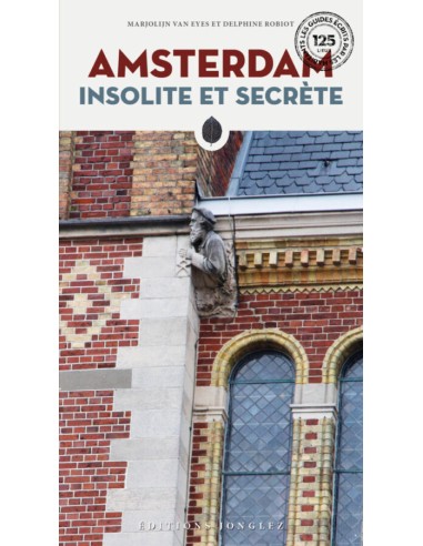 Amsterdam insolite et secrete