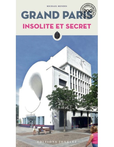 Grand Paris insolite et secret
