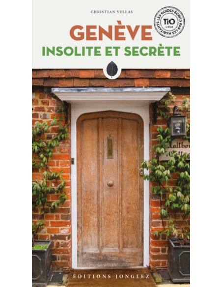 Geneve insolite et secrete