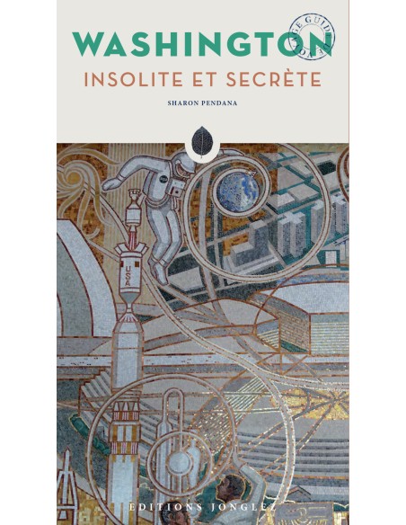 Washington insolite et secrete