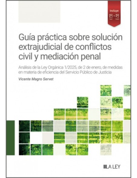 Guia practica sobre solucion extrajudicial de conflictos civil y mediacion penal