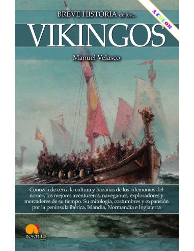Breve historia de los Vikingos NE COLOR