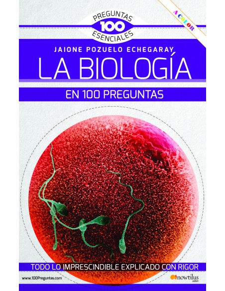 La Biologia en 100 preguntas NUEVA EDICION COLOR