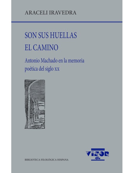 Son sus huellas el camino