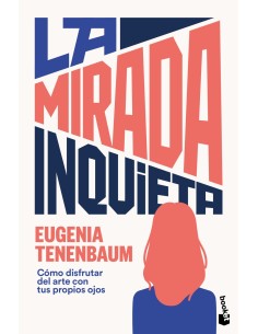 La mirada inquieta