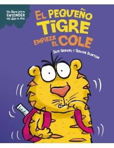El pequeno tigre empieza el cole