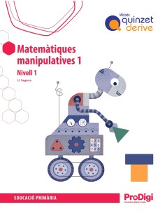 Matematiques manipulatives 1r EP Quinzet Derive Prodigi