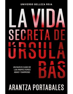 La vida secreta de Ursula Bas Inspectores Abad y Barroso 2