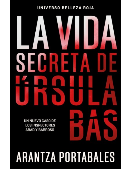La vida secreta de Ursula Bas Inspectores Abad y Barroso 2