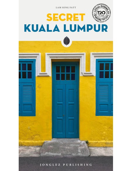Secret Kuala Lumpur 2025