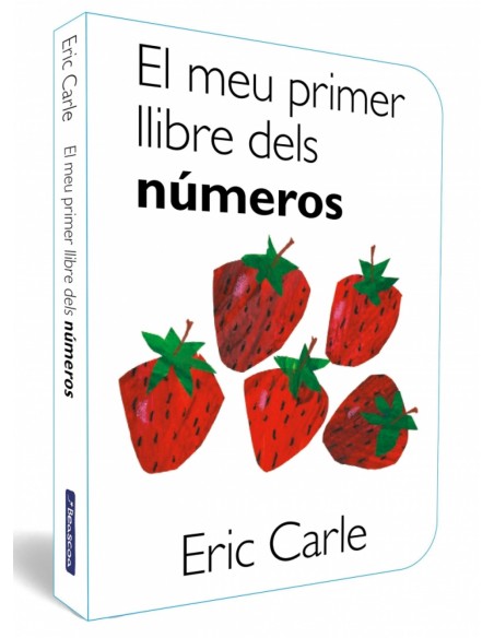 El meu primer llibre dels numeros Colleccio Eric Carle