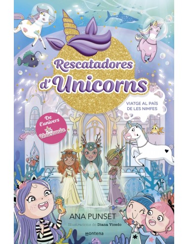 Rescatadoras de Unicornios 7 Viatge al Pais de les Nimfes