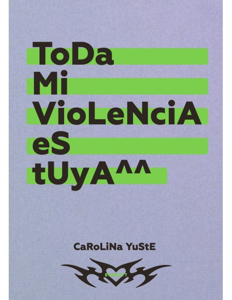 Toda mi violencia es tuya