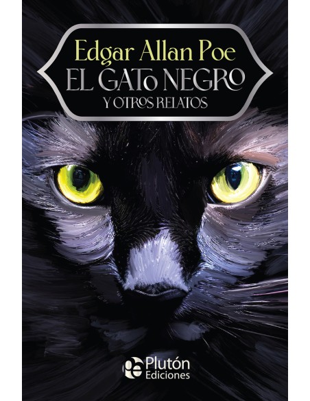 EL GATO NEGRO Y OTROS RELATOS