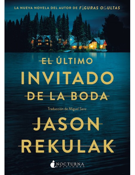 El ultimo invitado de la boda