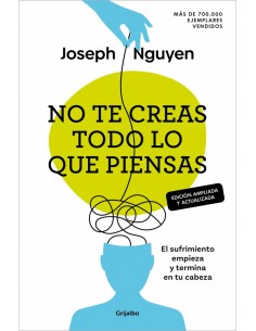 No te creas todo lo que piensas edicion ampliada y actualizada