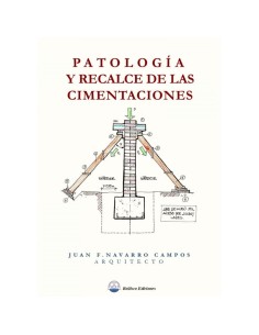PATOLOGIA Y RECALCE DE LAS CIMENTACIONES