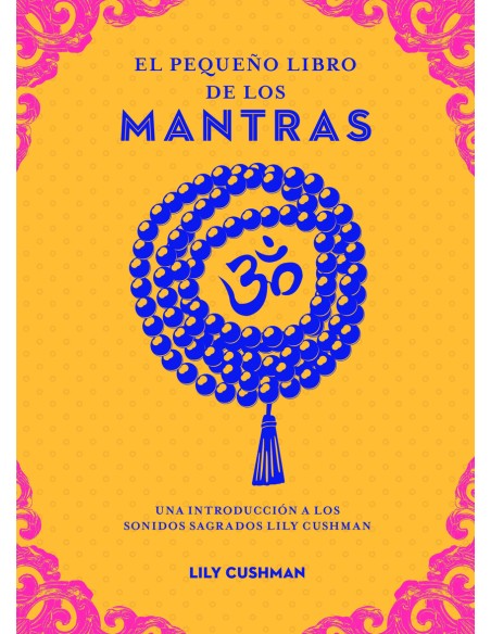 El pequeno libro de los mantras