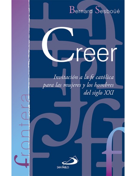 Creer invitacion a la fe catolica para mujeres y hombres