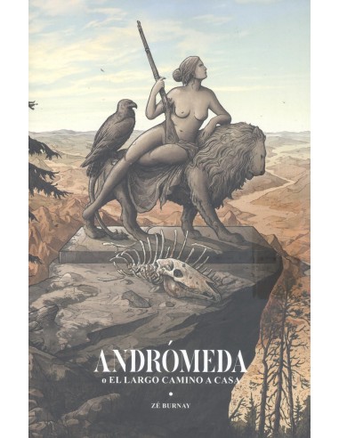 ANDROMEDA O EL LARGO CAMINO A CASA