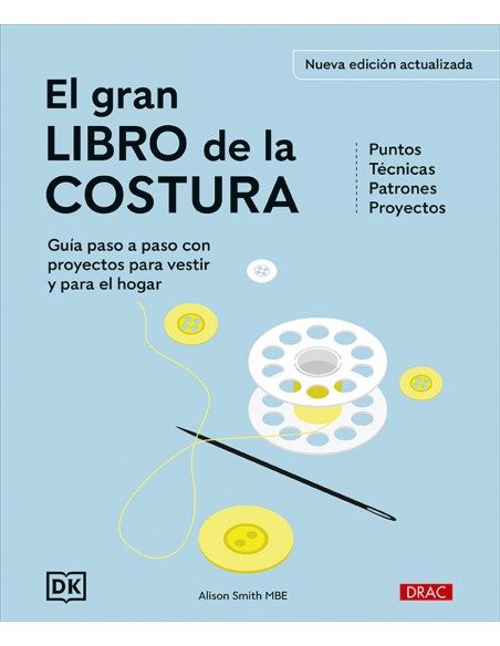 El gran libro de la costura Nueva edicion actualizada
