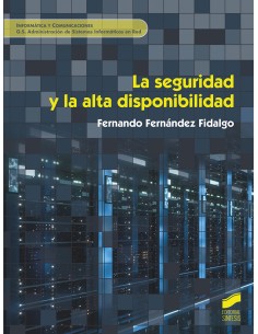 La seguridad y la alta disponibilidad