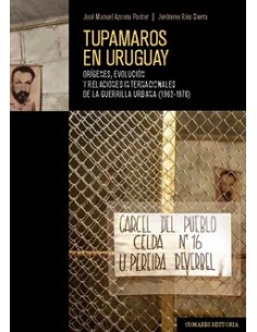 TUPAMAROS EN URUGUAY