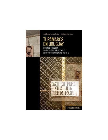 TUPAMAROS EN URUGUAY