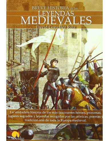 Breve Historia de las Leyendas Medievales