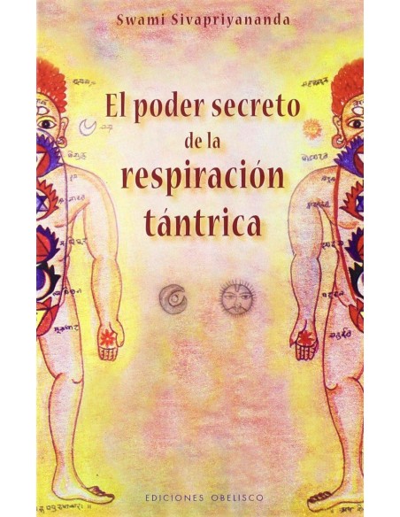 Poder secreto de la respiracion tantrica