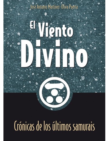 El viento divino Cronicas de los ultimos samurais